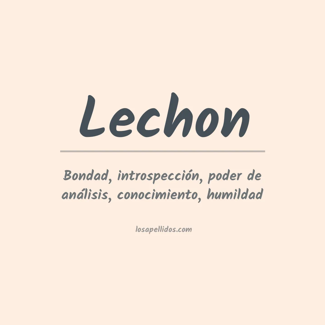 Significado del Apellido Lechon