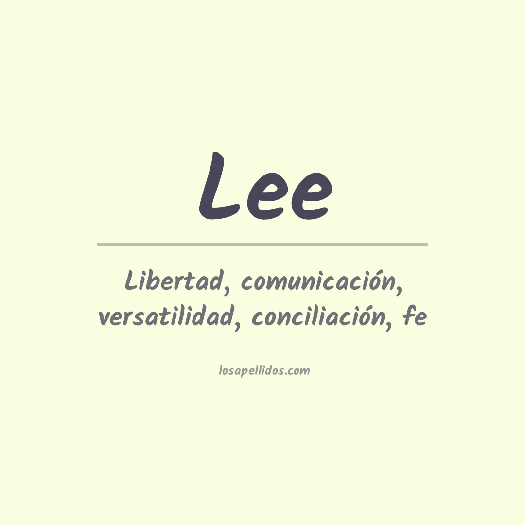 Significado del Apellido Lee