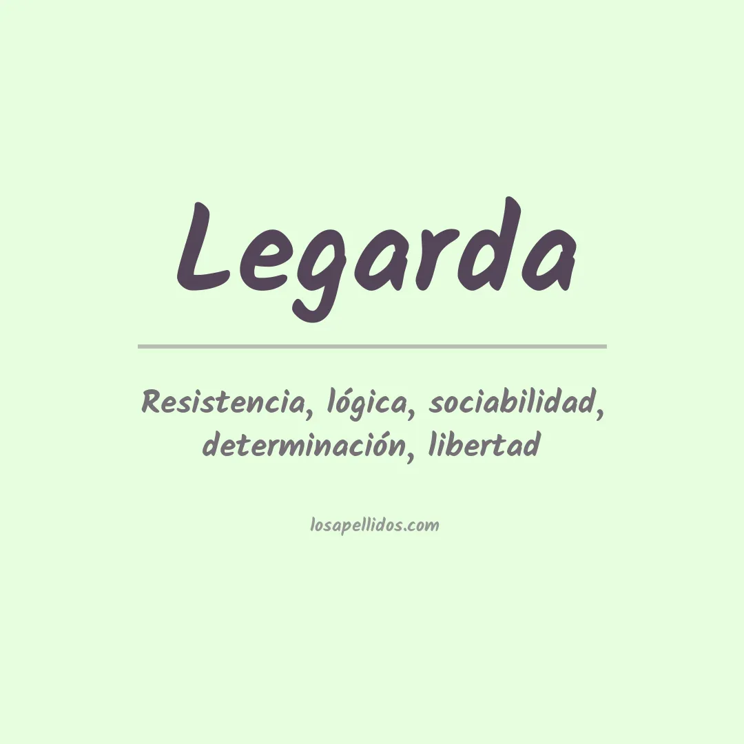 Significado del Apellido Legarda