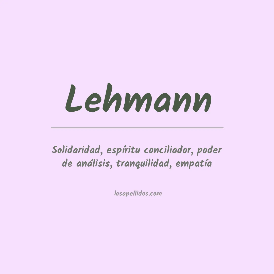 Significado del Apellido Lehmann