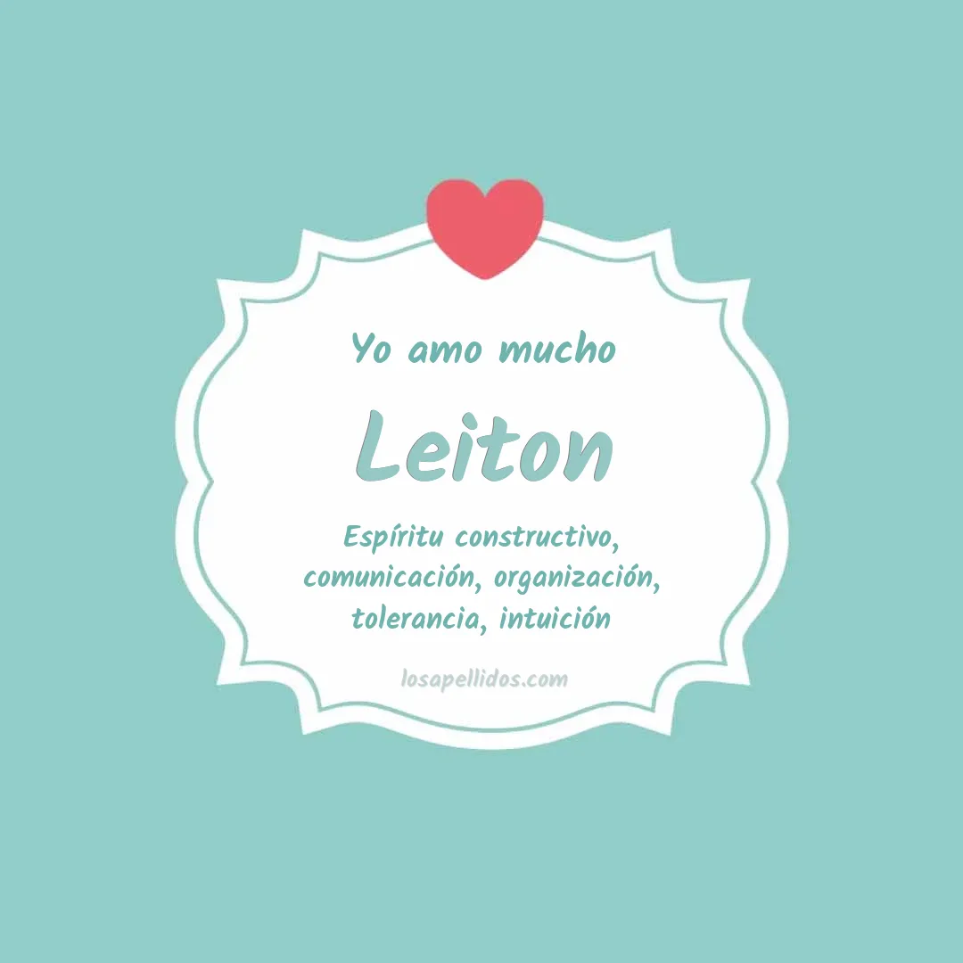 Yo amo mucho Leiton