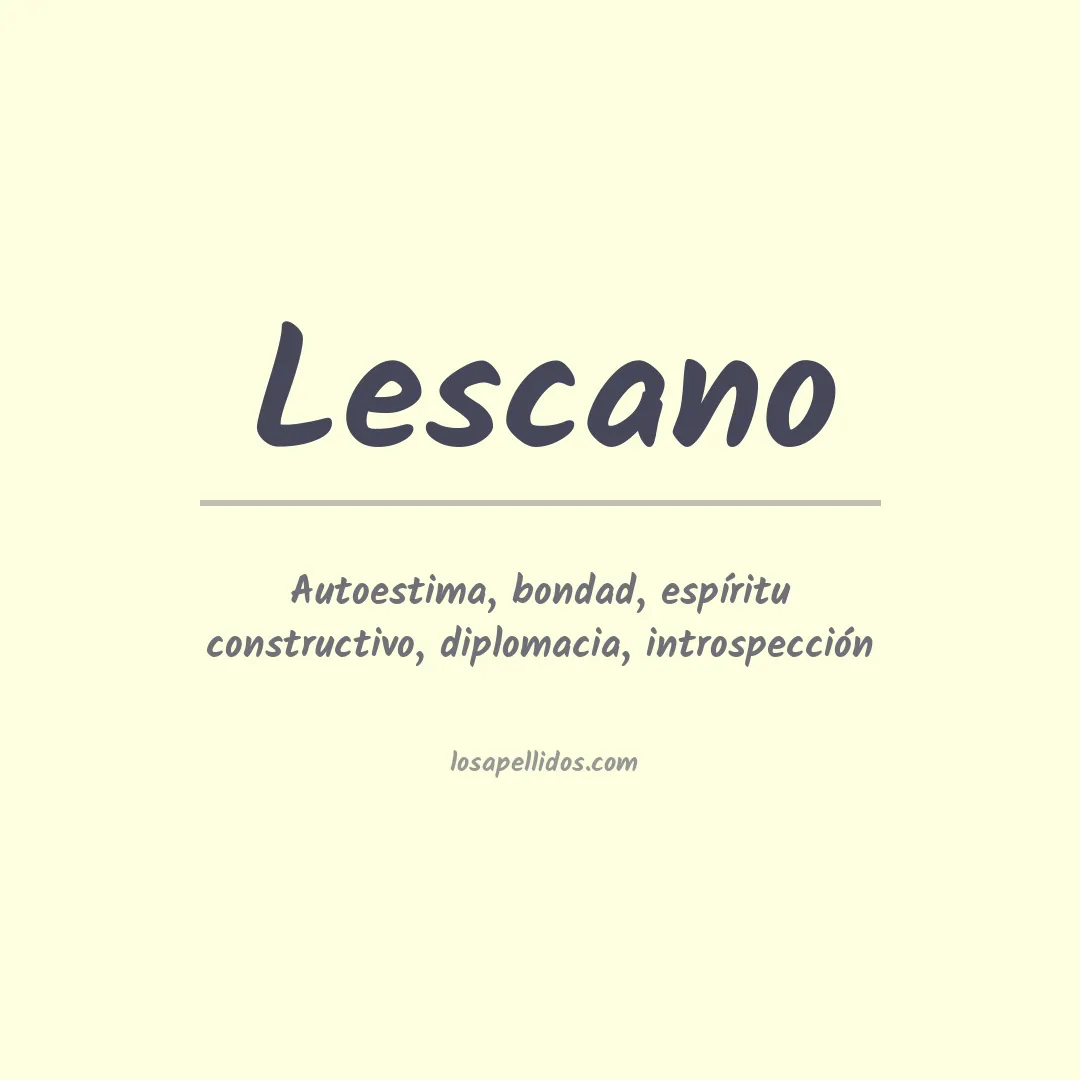 Significado del Apellido Lescano