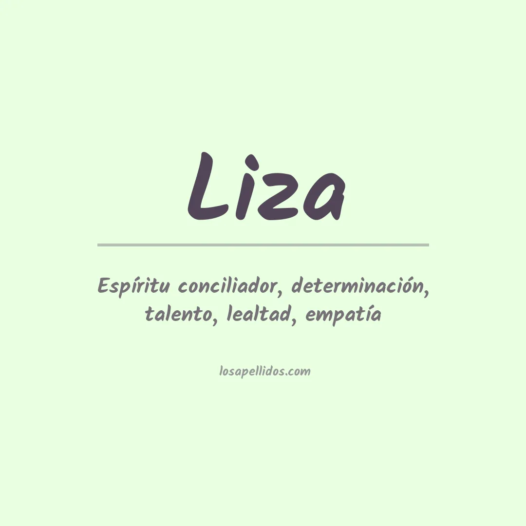 Significado del Apellido Liza