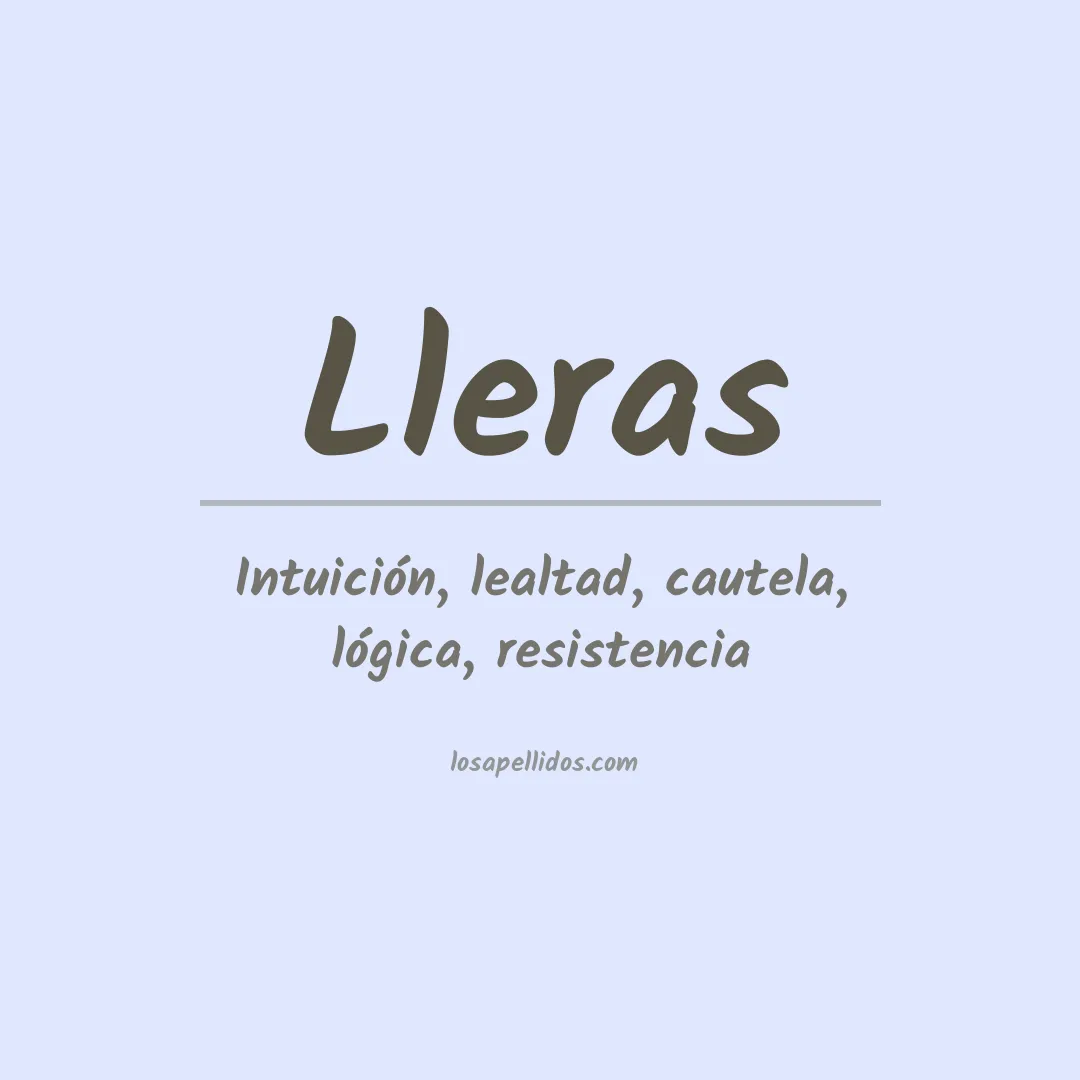 Significado del Apellido Lleras