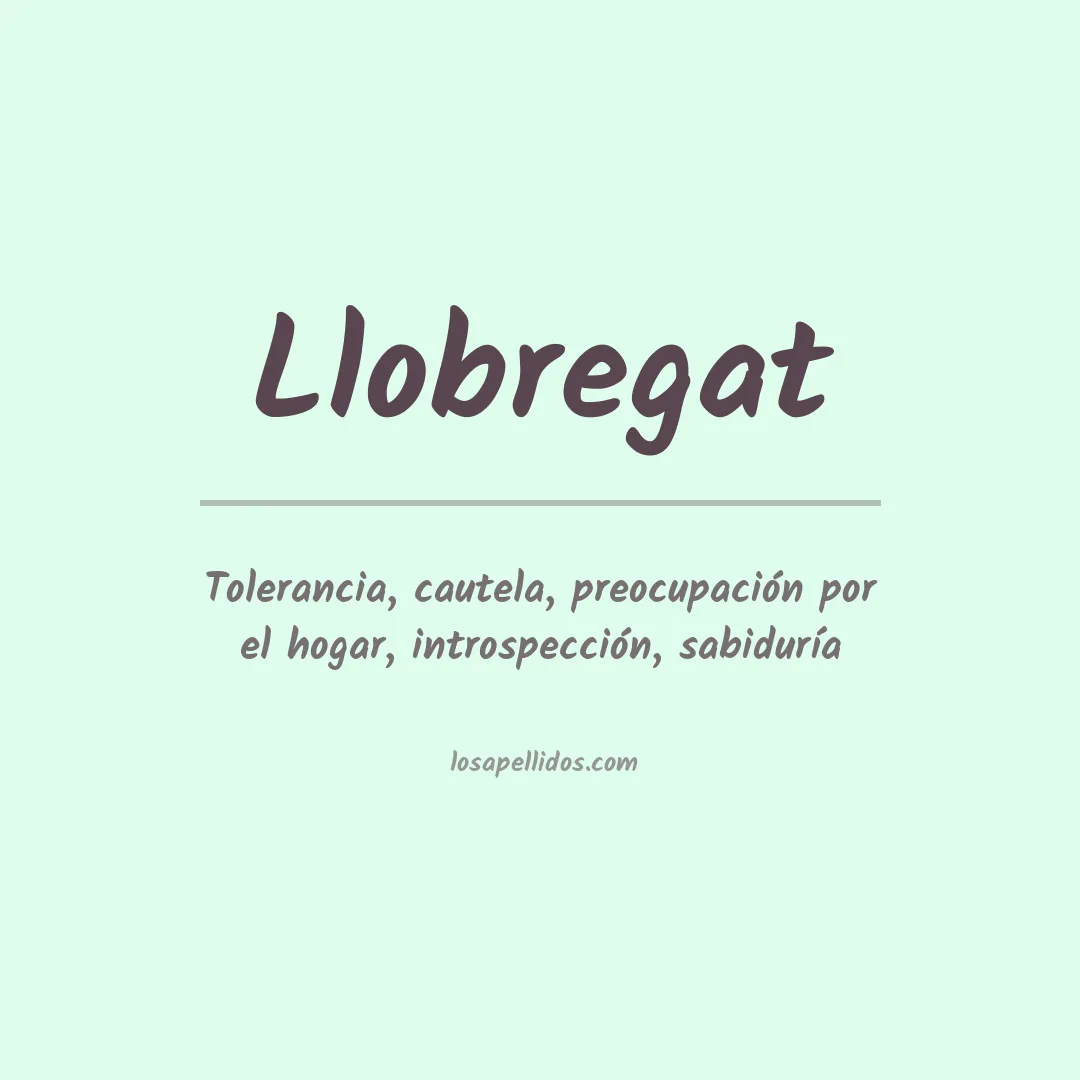 Significado del Apellido Llobregat