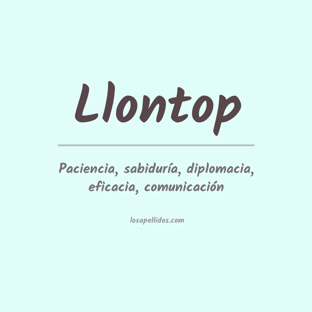 Significado del Apellido Llontop
