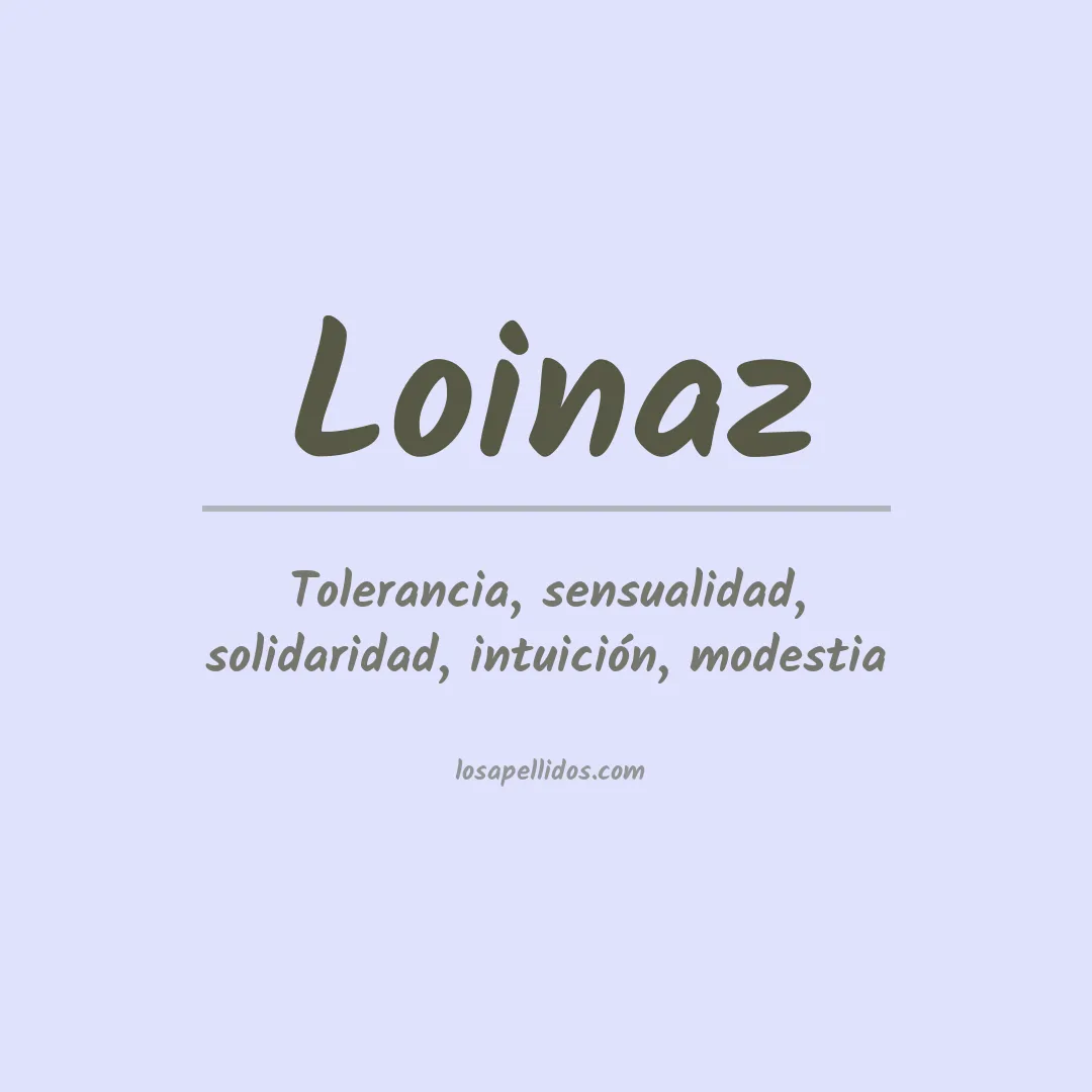 Significado del Apellido Loinaz