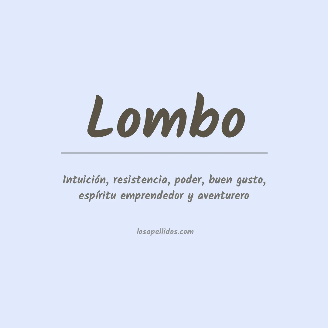Significado del Apellido Lombo