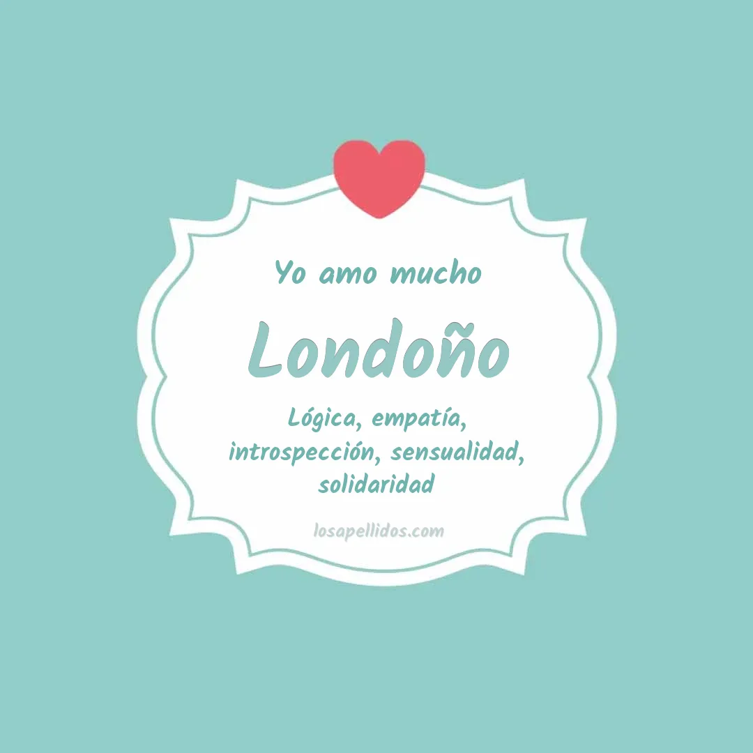 Yo amo mucho Londoño