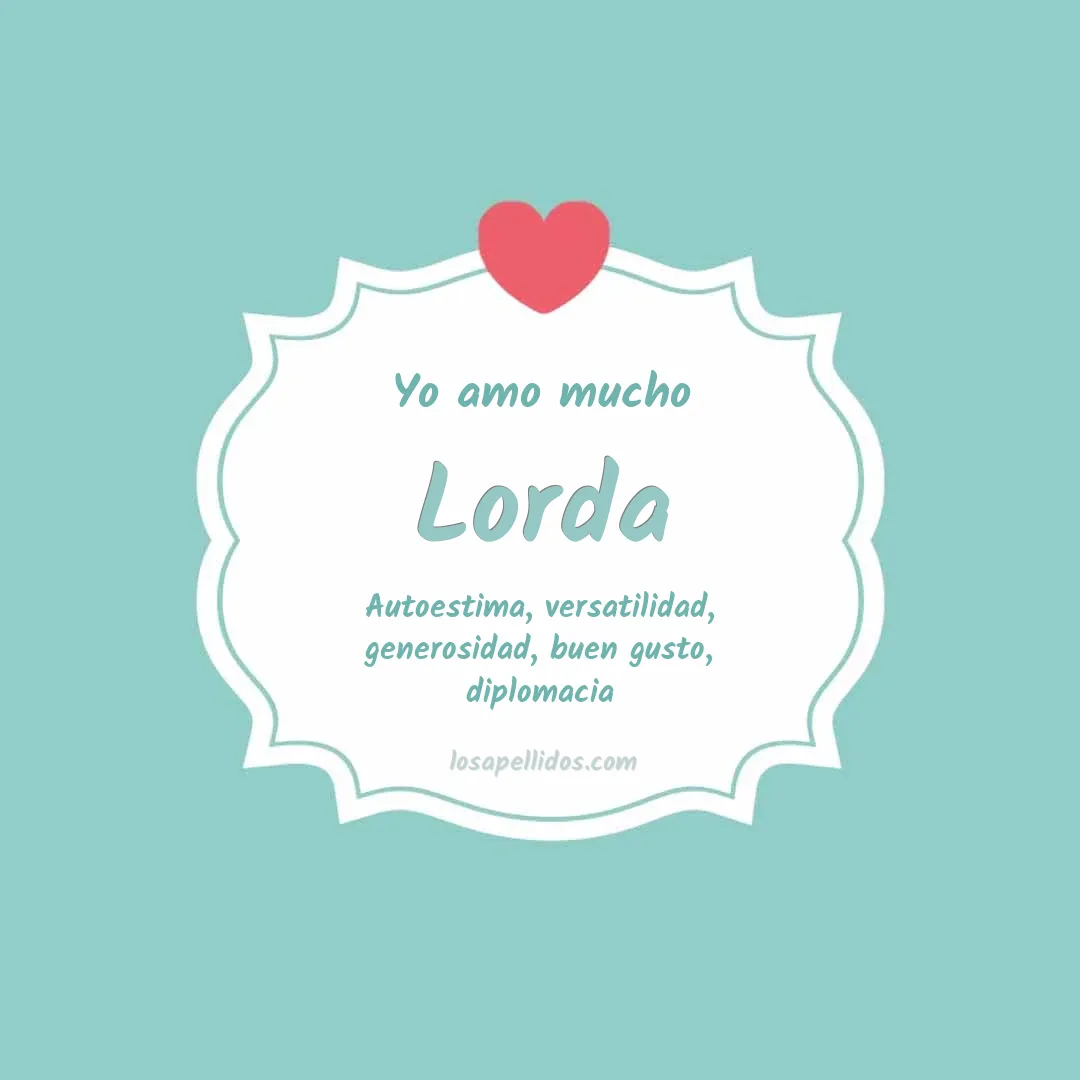 Yo amo mucho Lorda