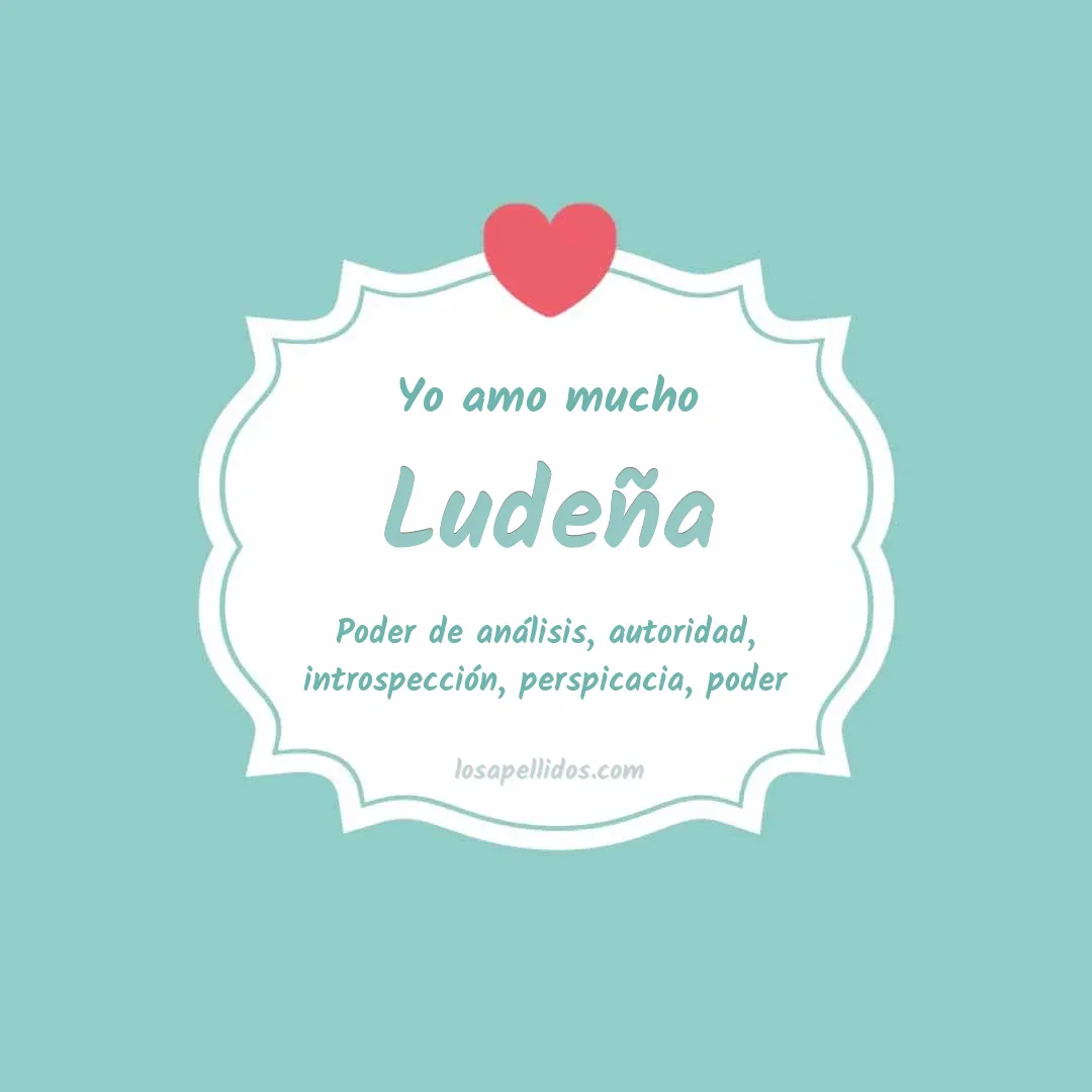 Yo amo mucho Ludeña