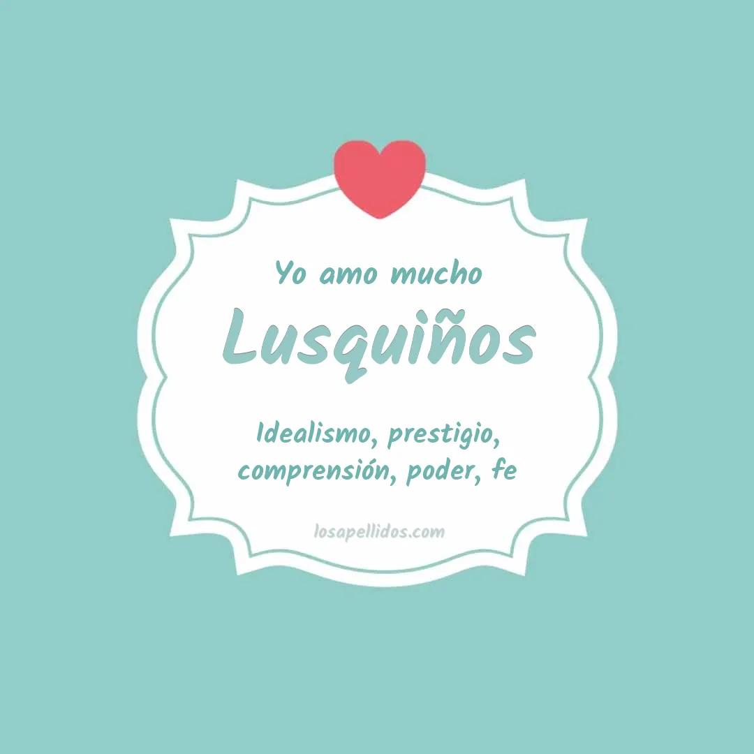 Yo amo mucho Lusquiños