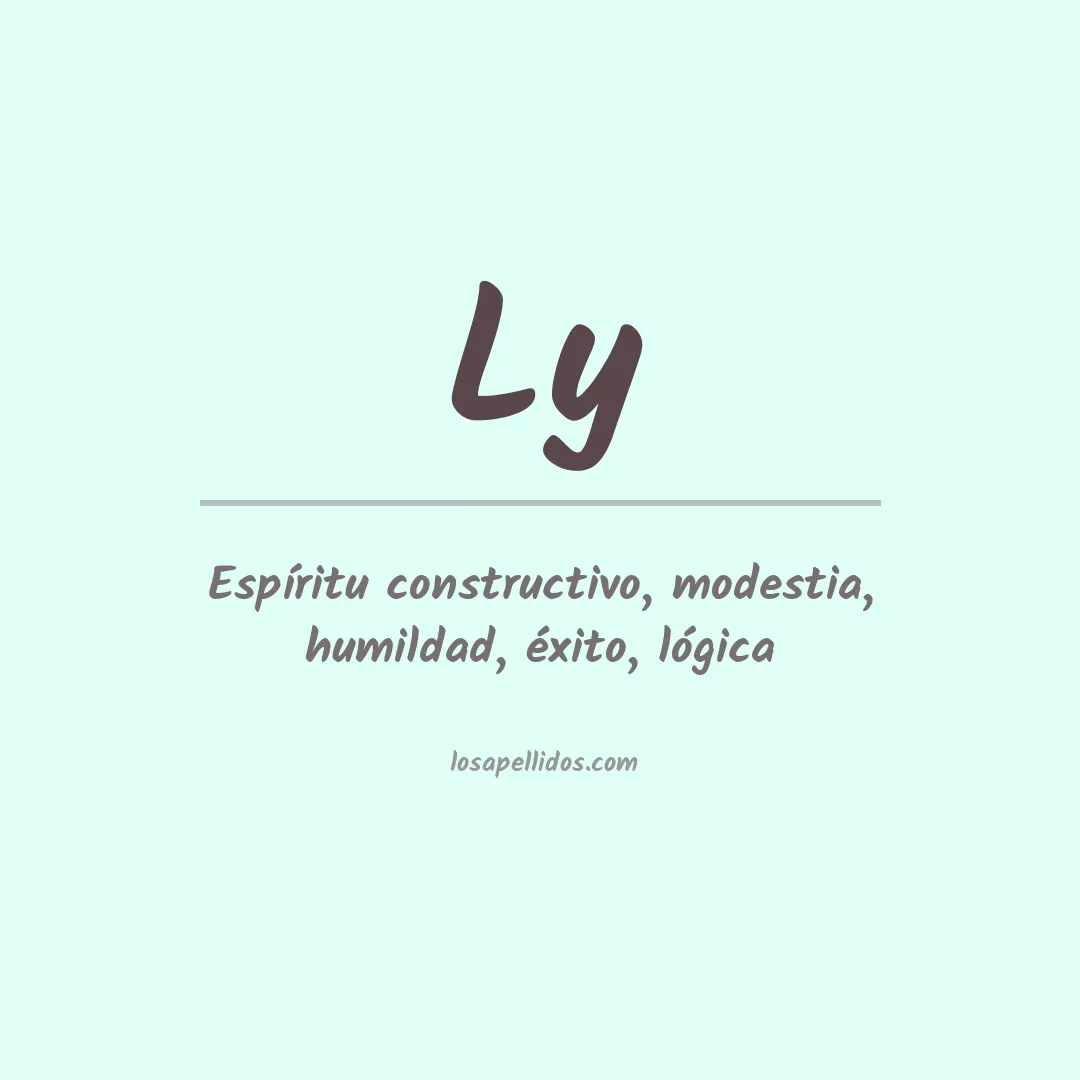 Significado del Apellido Ly