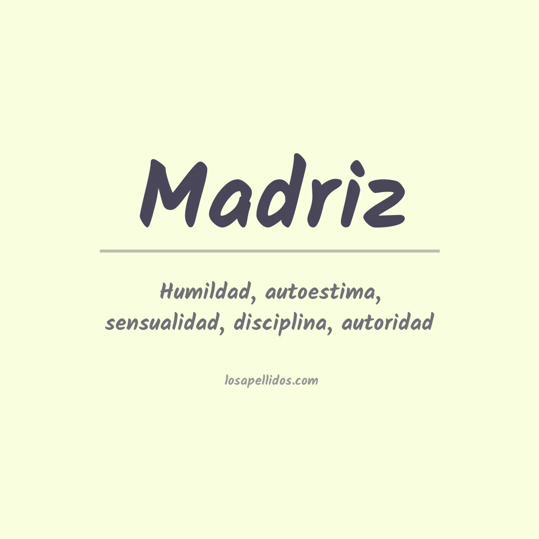 Significado del Apellido Madriz