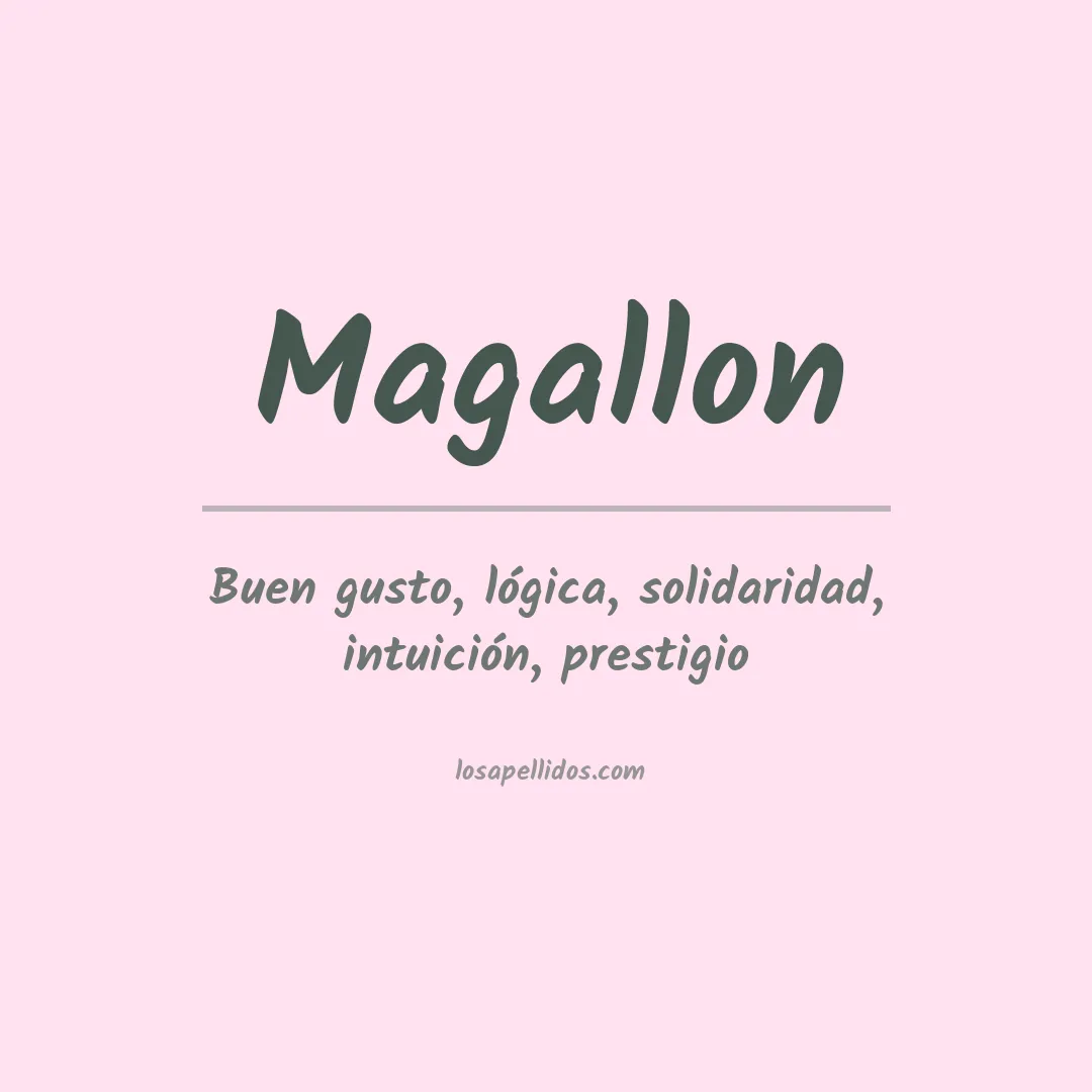 Significado del Apellido Magallon