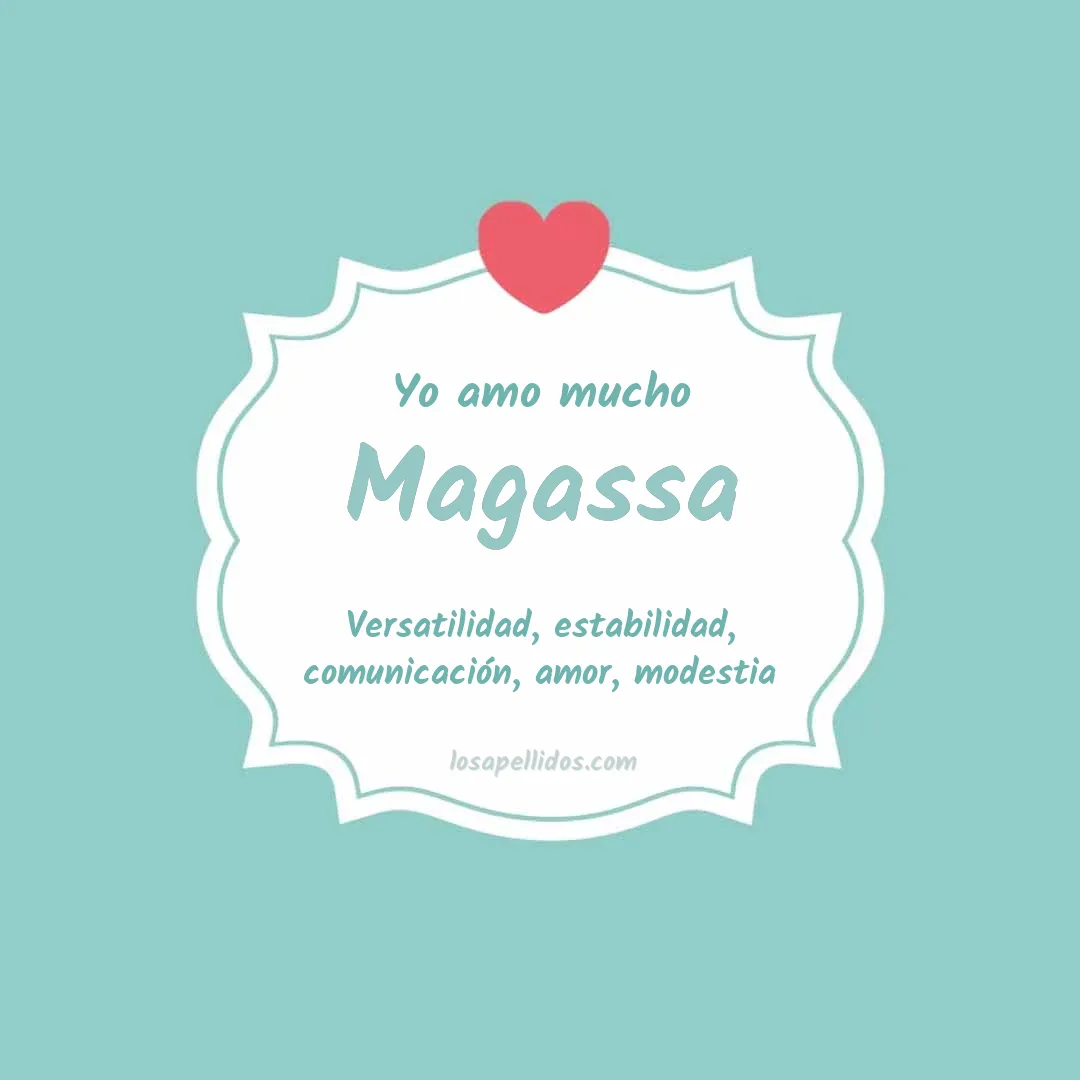 Yo amo mucho Magassa