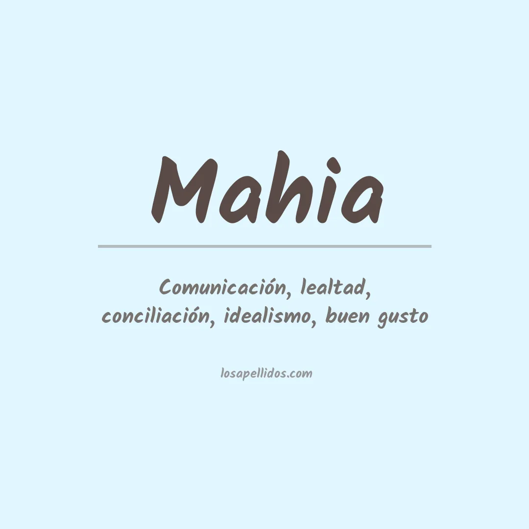 Significado del Apellido Mahia