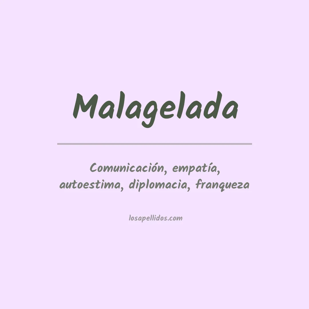 Significado del Apellido Malagelada