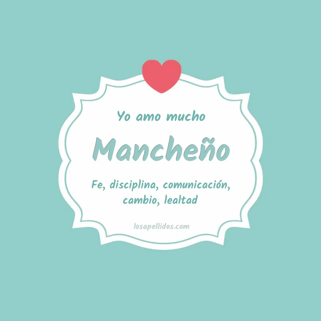 Yo amo mucho Mancheño