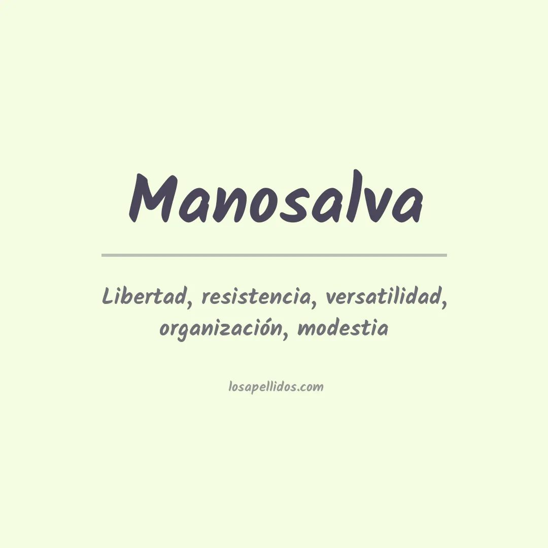 Significado del Apellido Manosalva