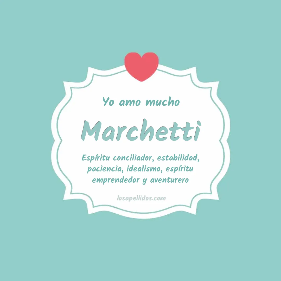 Yo amo mucho Marchetti