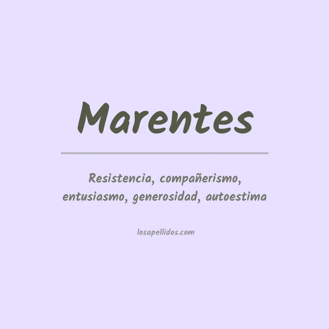 Significado del Apellido Marentes