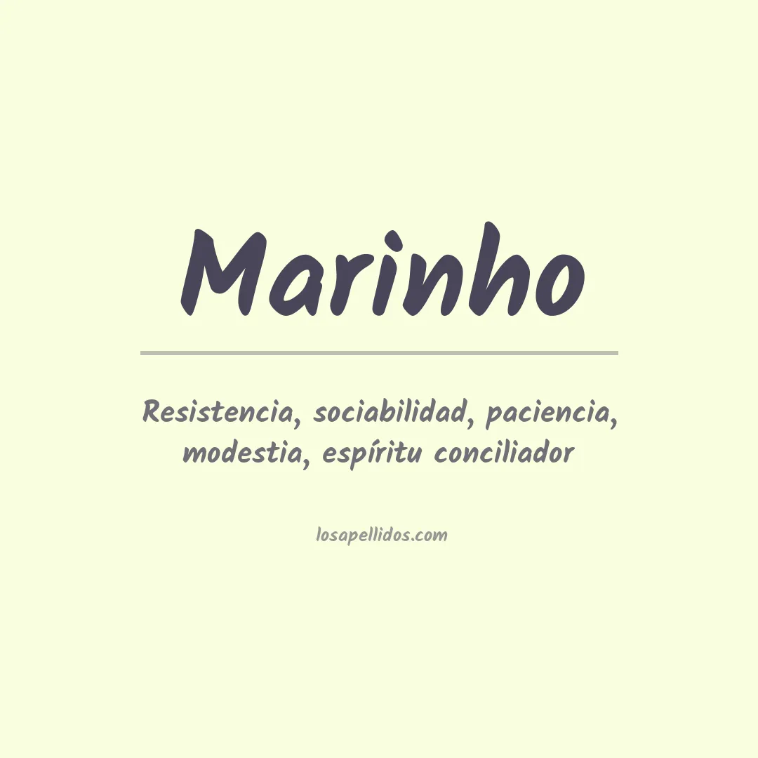 Significado del Apellido Marinho