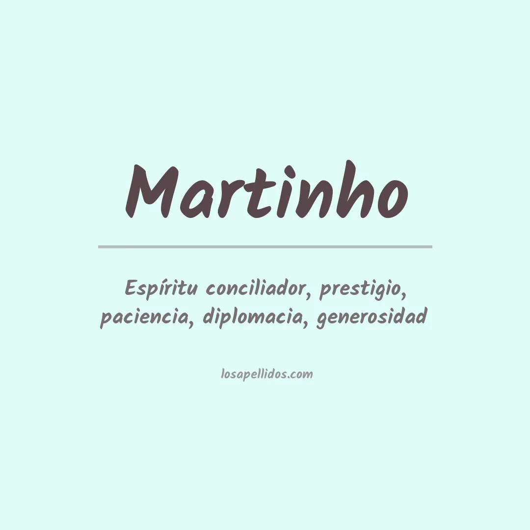 Significado del Apellido Martinho