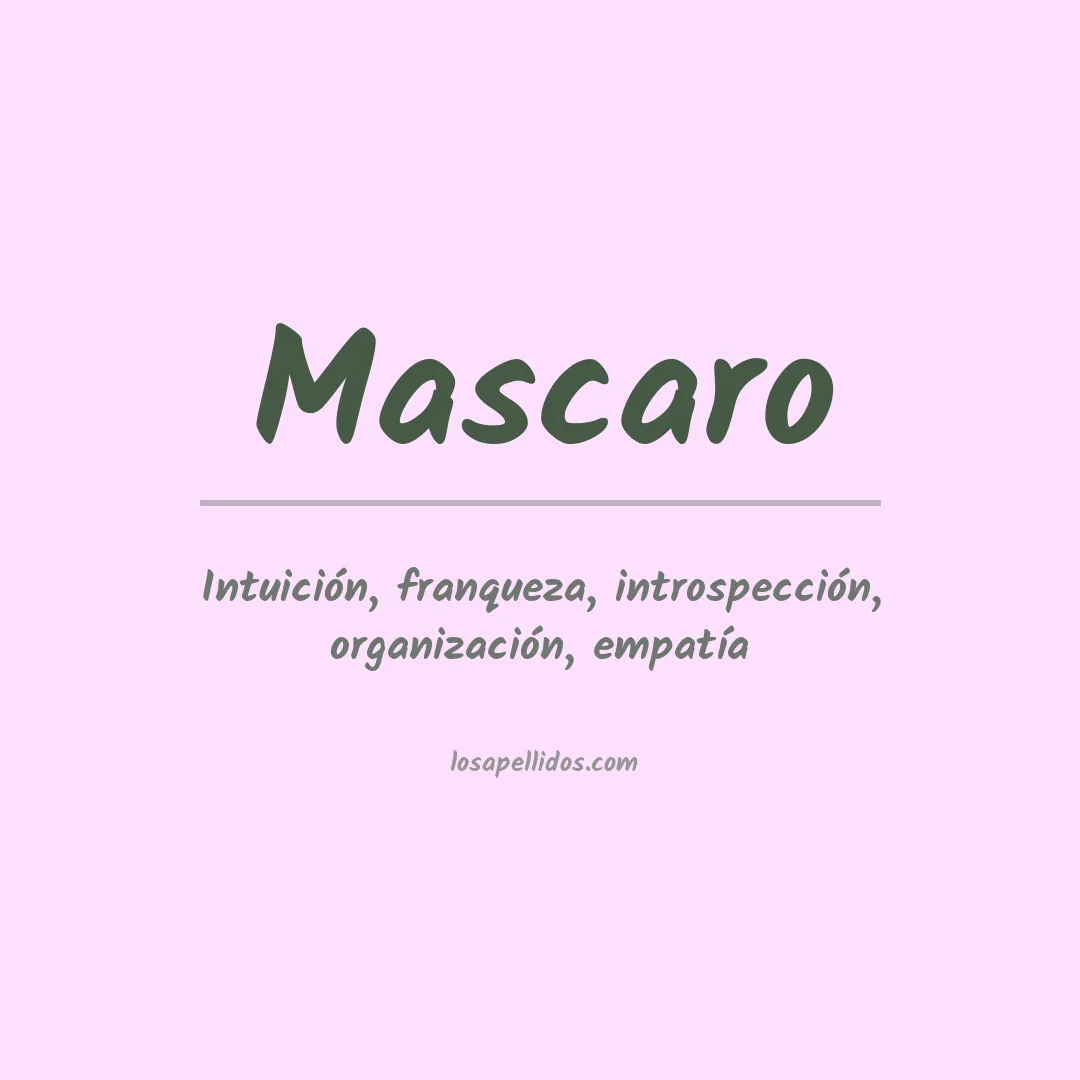 Significado del Apellido Mascaro