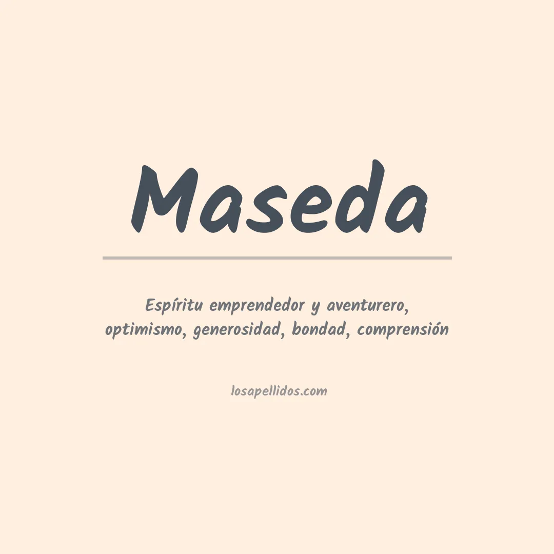 Significado del Apellido Maseda