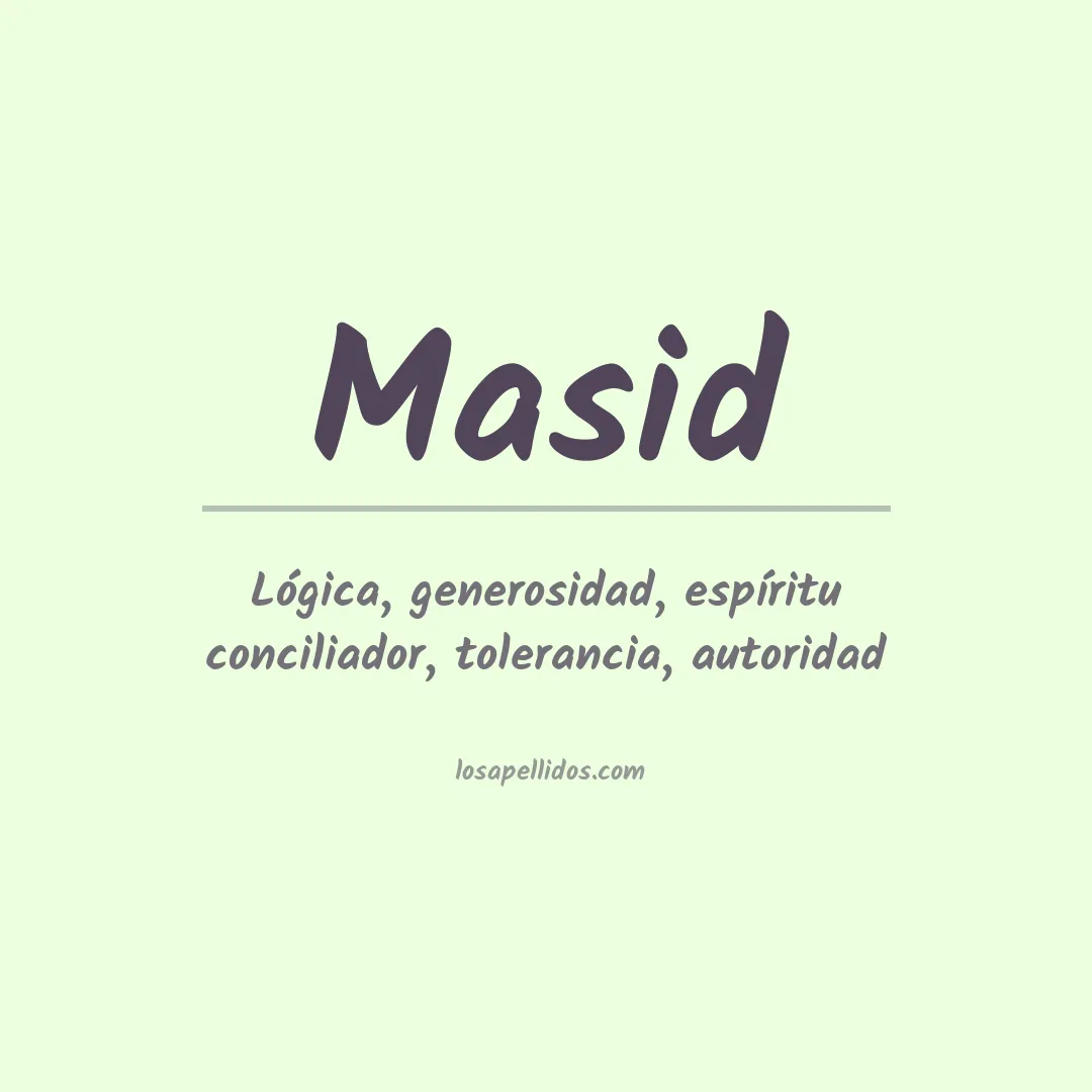 Significado del Apellido Masid