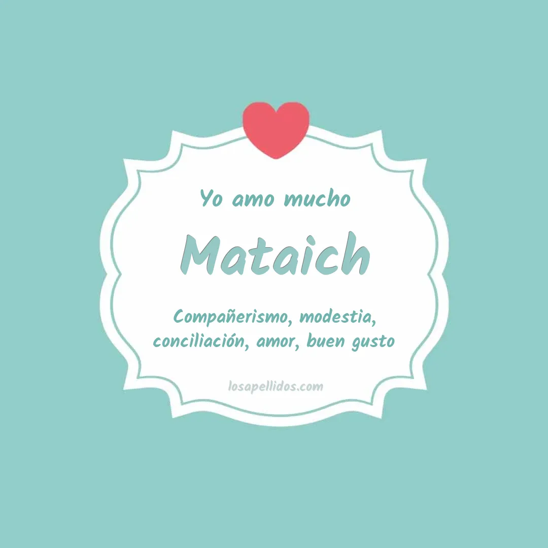 Yo amo mucho Mataich