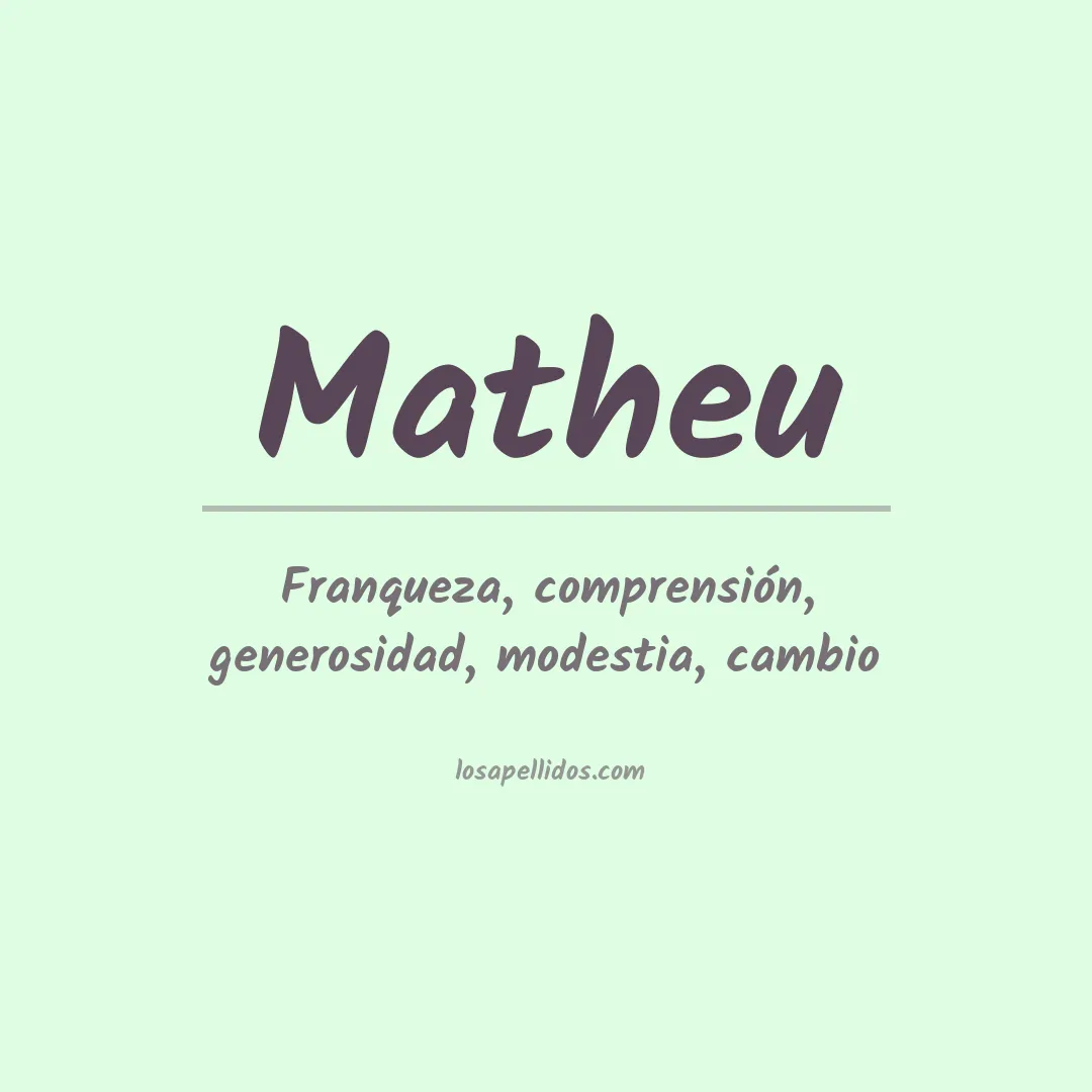Significado del Apellido Matheu