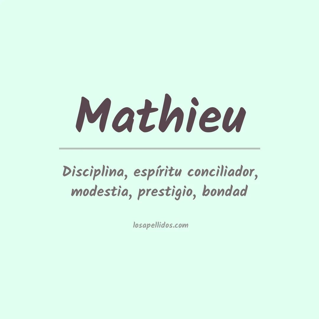 Significado del Apellido Mathieu