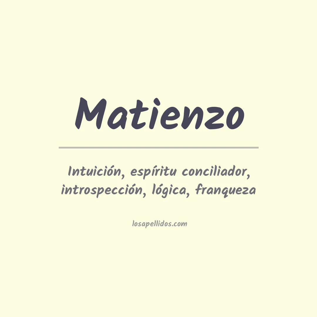 Significado del Apellido Matienzo