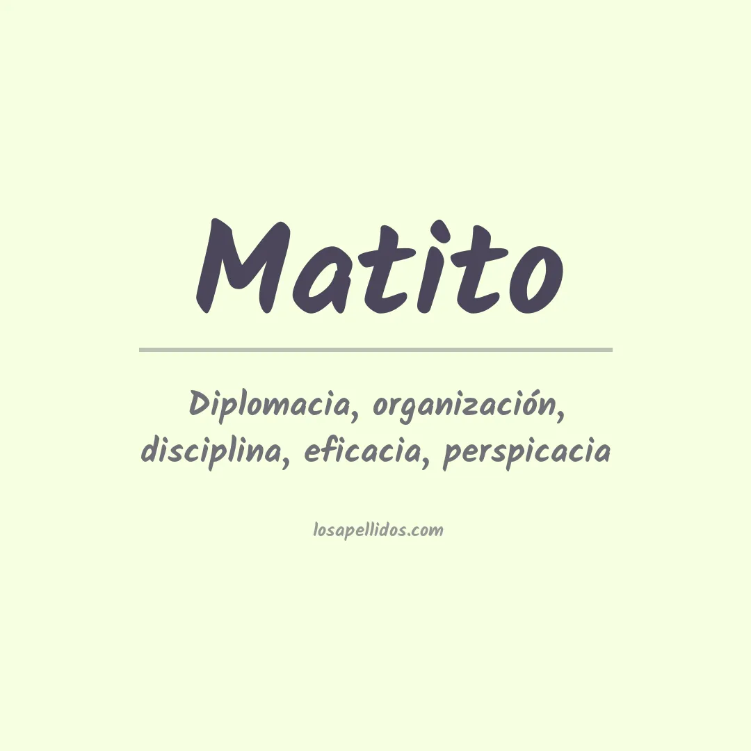 Significado del Apellido Matito
