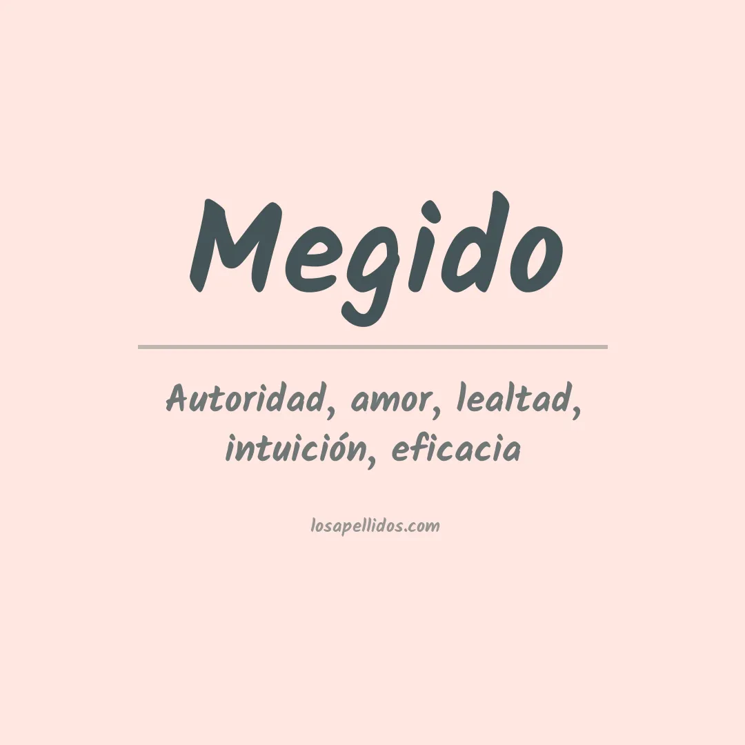 Significado del Apellido Megido
