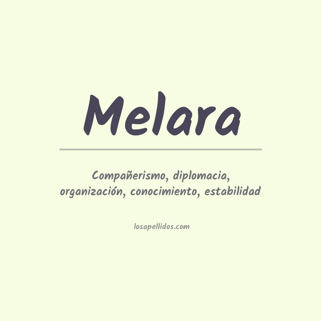 Significado del Apellido Melara