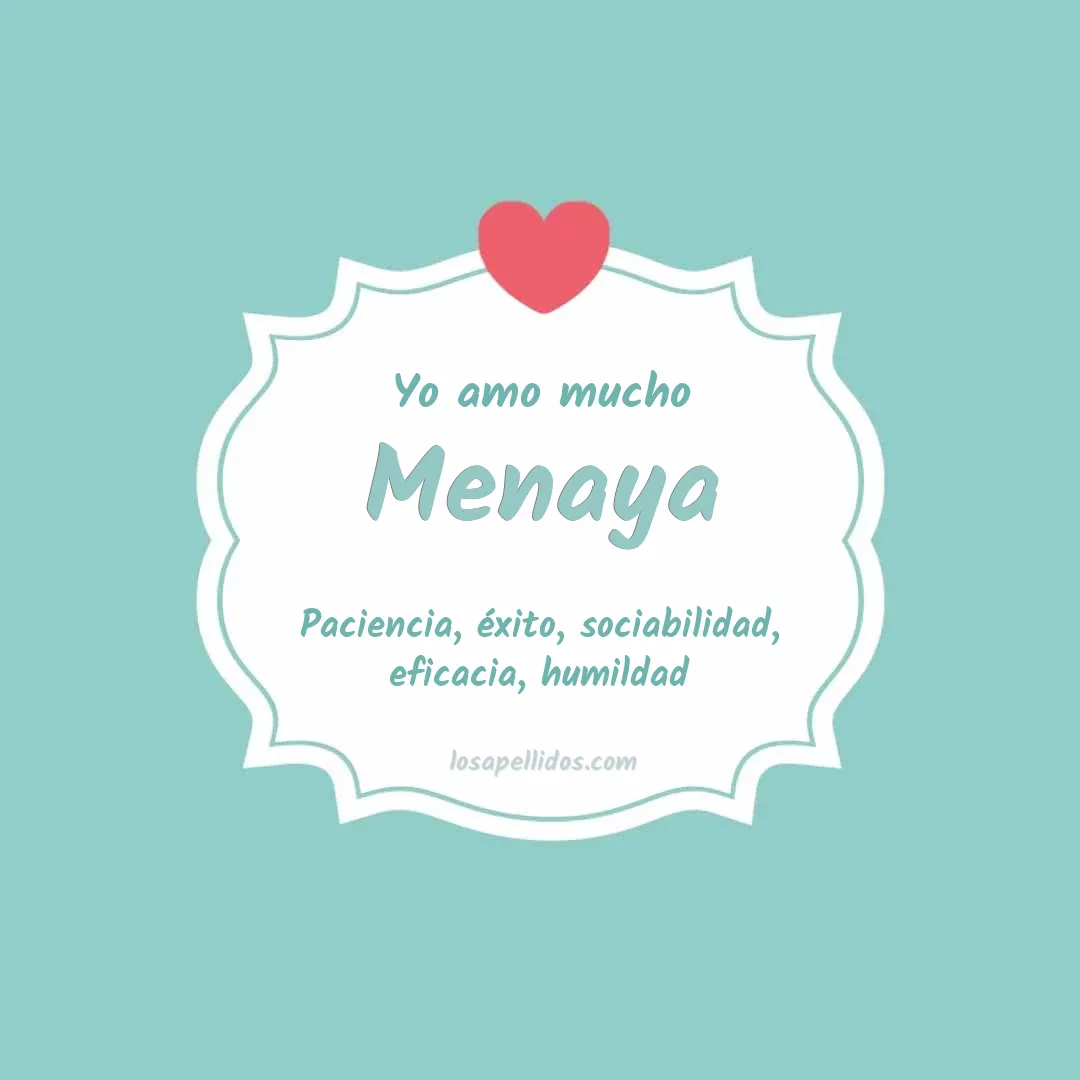 Yo amo mucho Menaya