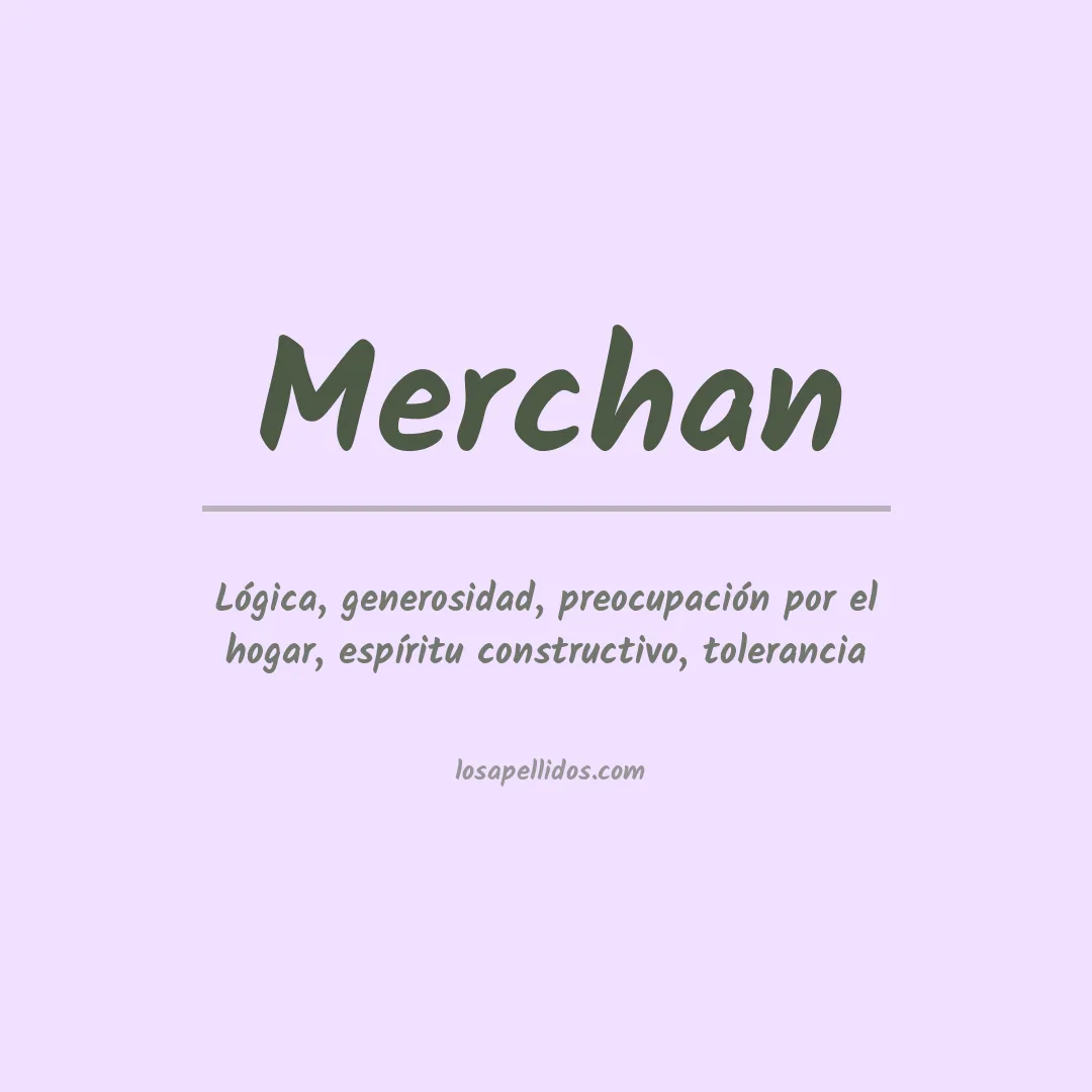 Significado del Apellido Merchan