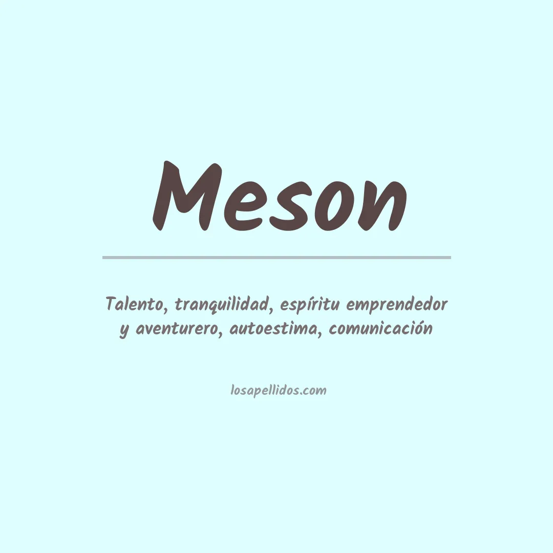 Significado del Apellido Meson