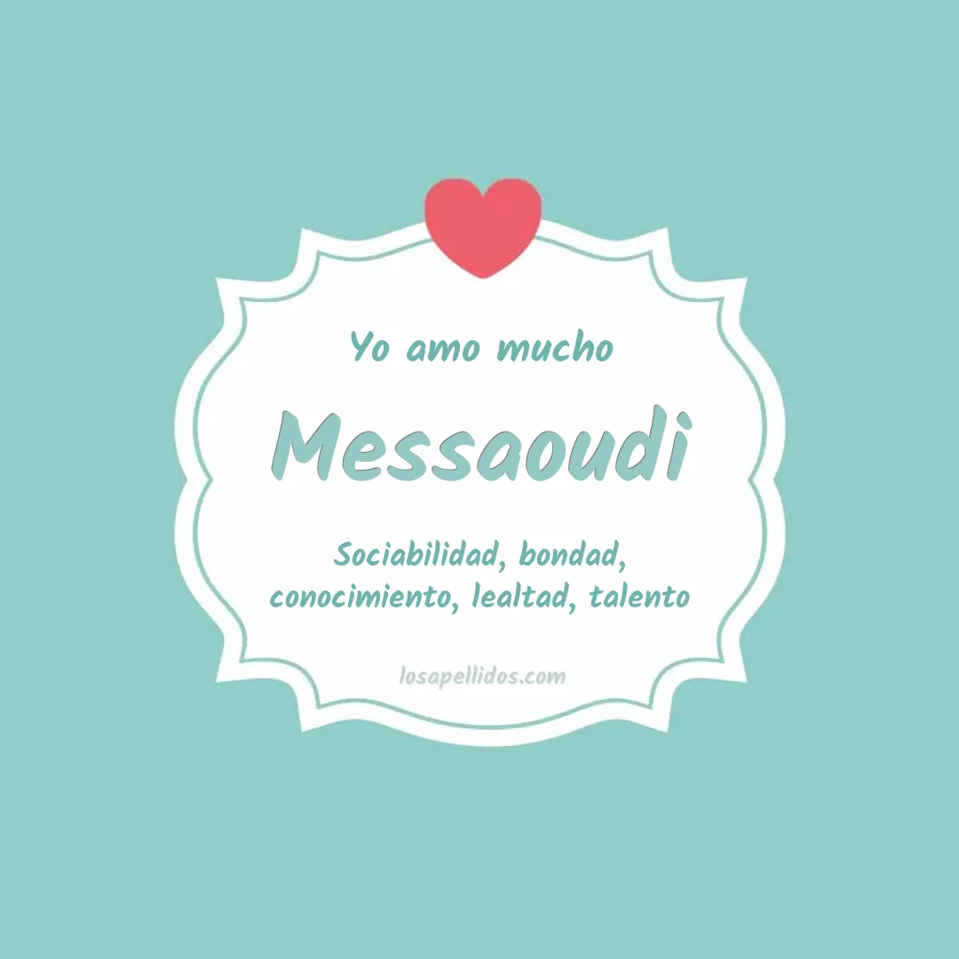 Yo amo mucho Messaoudi