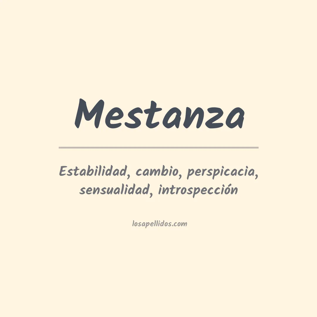 Significado del Apellido Mestanza