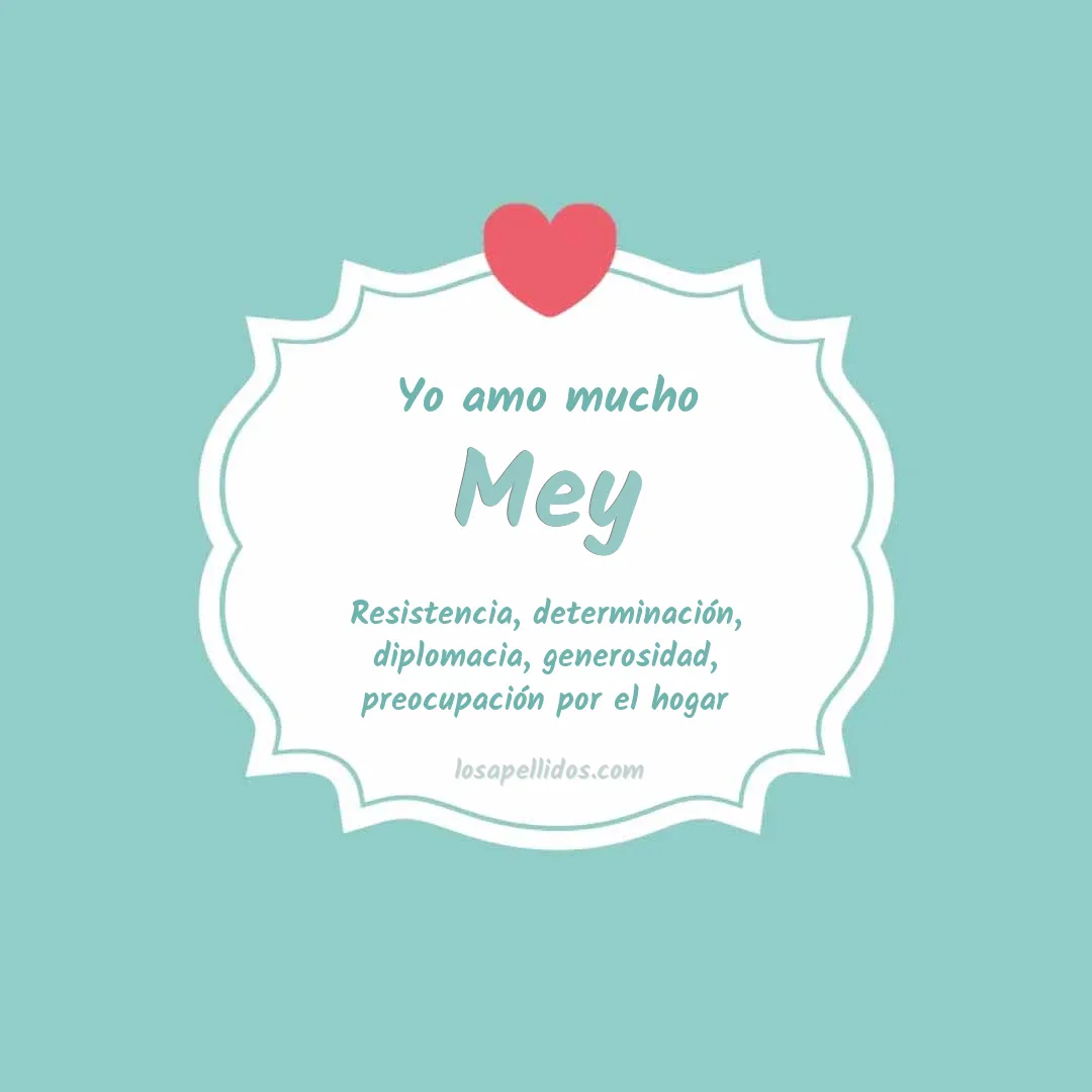 Yo amo mucho Mey
