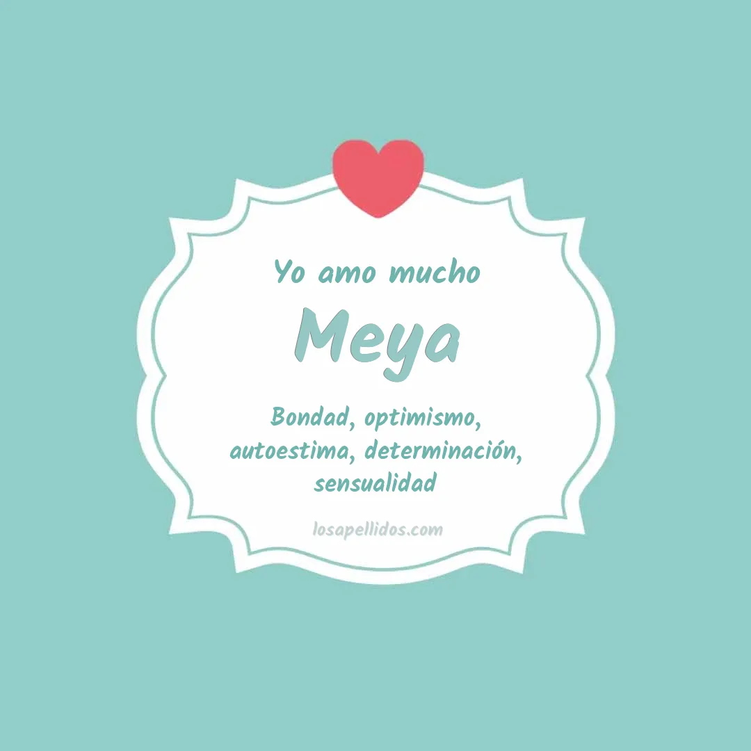 Yo amo mucho Meya