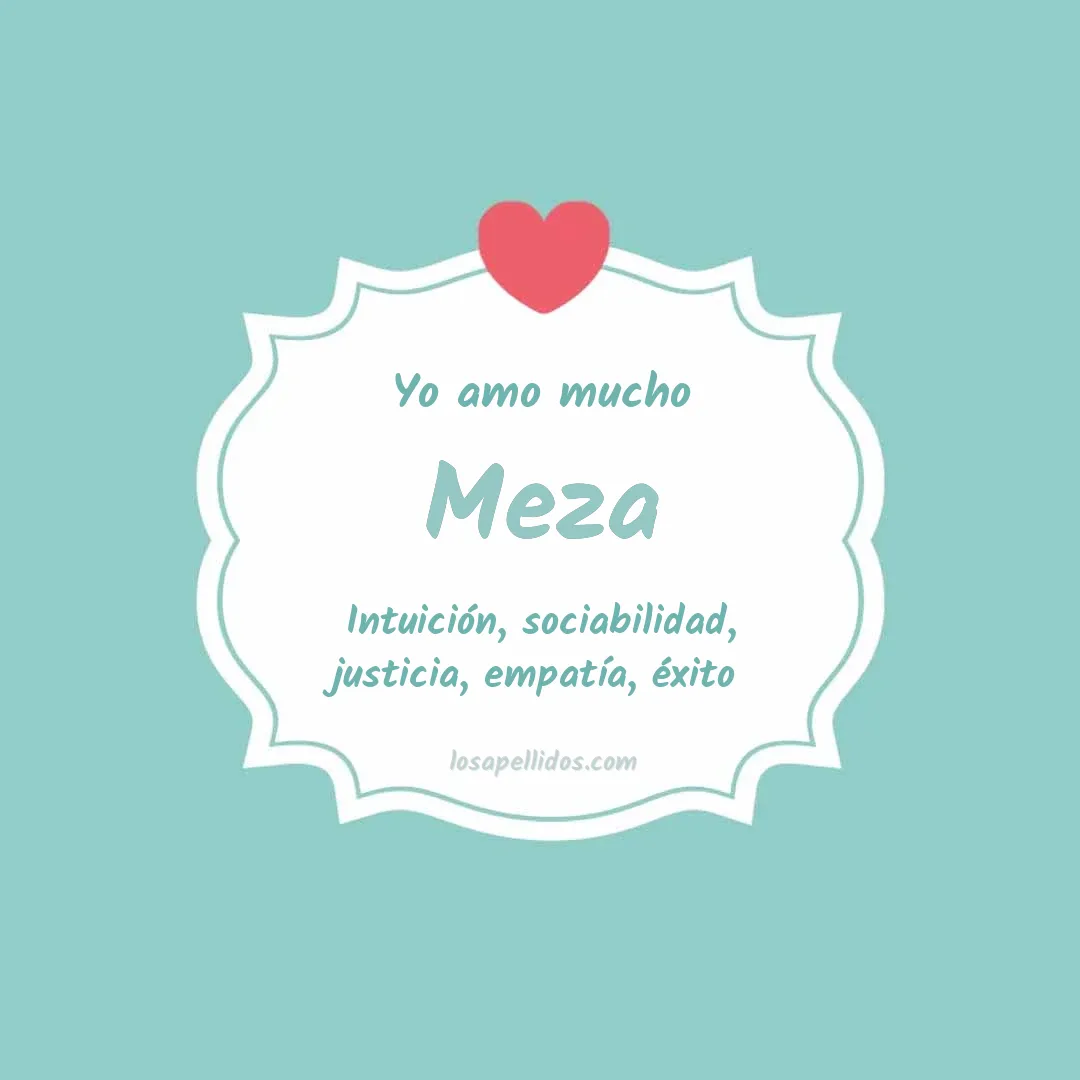 Yo amo mucho Meza