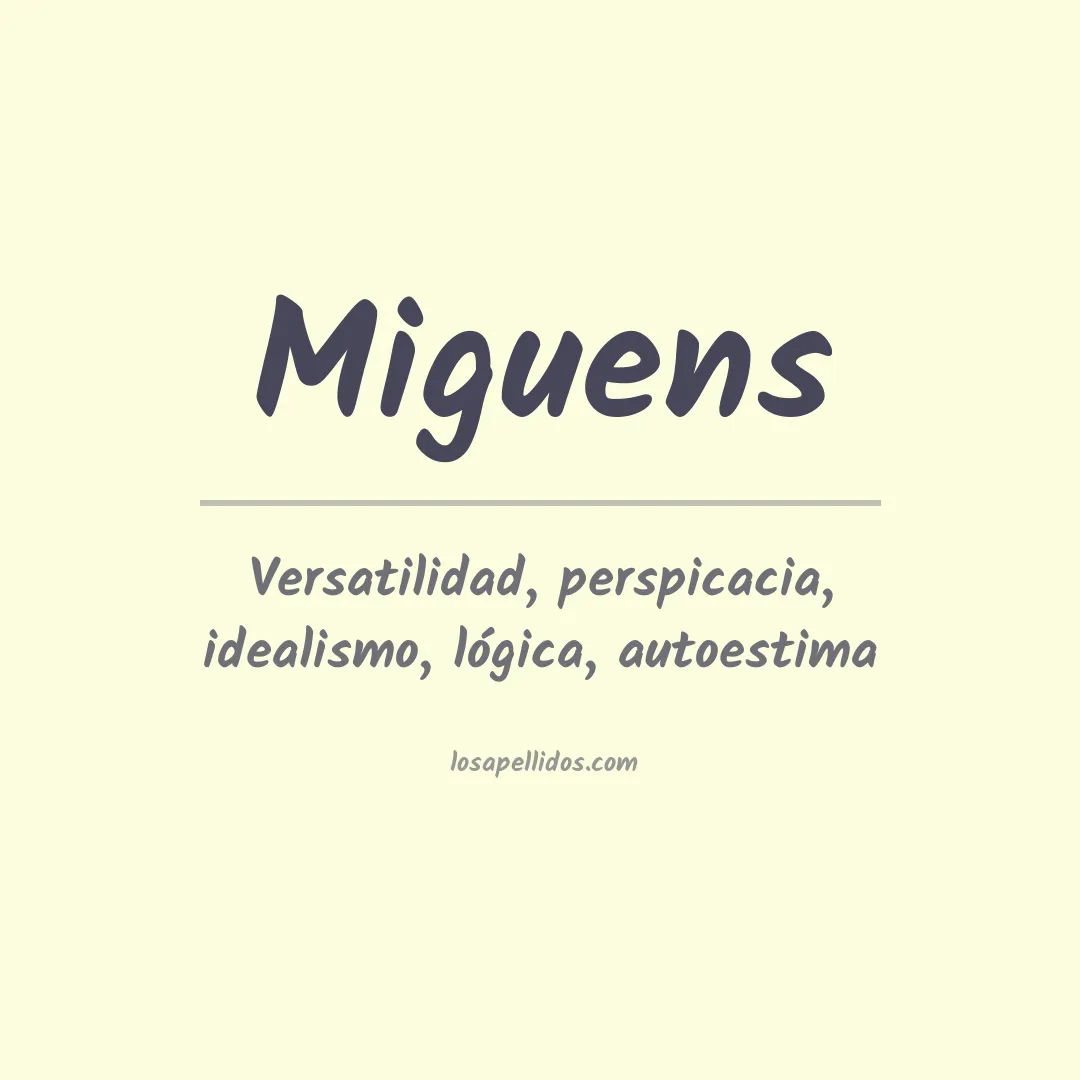 Significado del Apellido Miguens