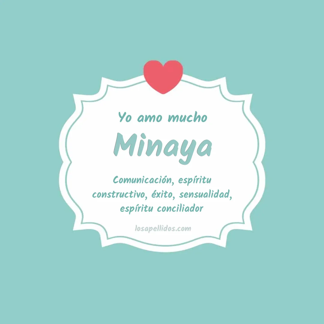 Yo amo mucho Minaya