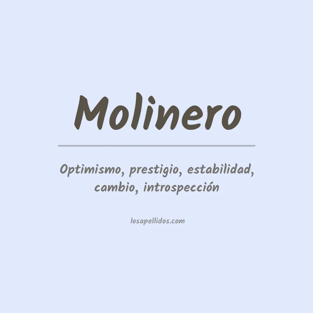 Significado del Apellido Molinero