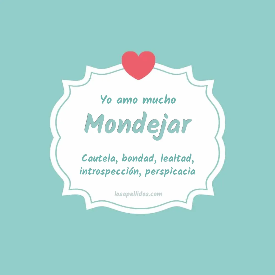 Yo amo mucho Mondejar